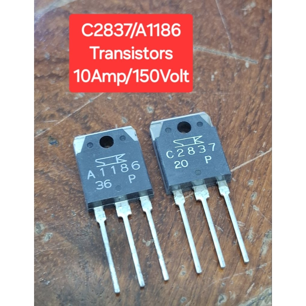 C2837/A1186 Transistors (10Amp/150Volt)(ราคาคู่ละ)