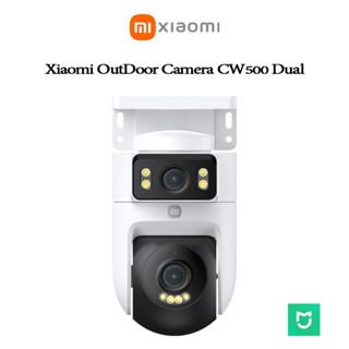 XIAOMI Outdoor Camera CW500 Dual Camera 2in1 2เลนดูคู่กัน กล…