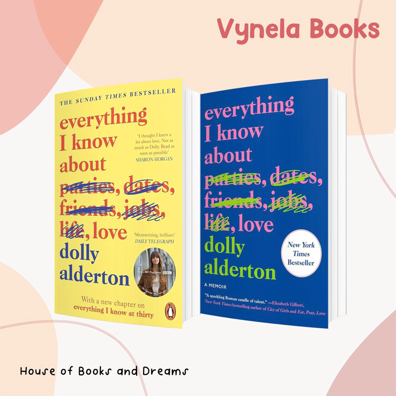 VYNELA (หนังสือภาษาอังกฤษ) EVERYTHING I KNOW ABOUT LOVE (UK / US EDITION) — DOLLY ALDERTON