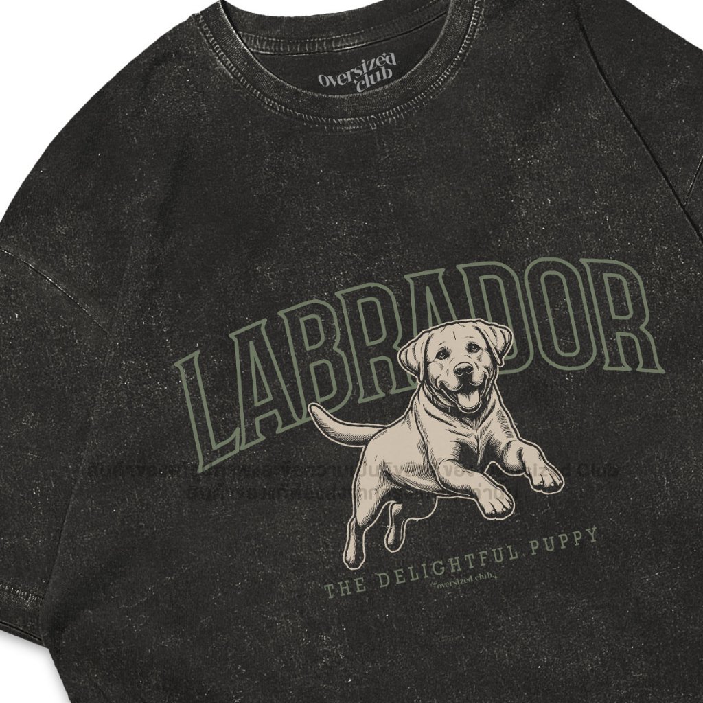 เสื้อยืดโอเวอร์ไซส์ สกรีนลาย Delightful Labrador ลาบราดอร์ [Oversize Cotton 100% by Oversized Club]