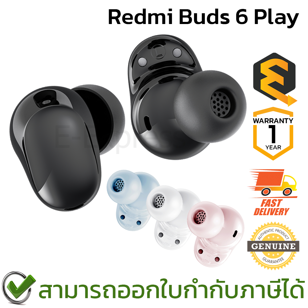 Xiaomi Redmi Buds 6 Play (White, Black, Blue, Pink) หูฟังเอียร์บัด ไร้สาย ของแท้ ประกันศูนย์ 1ปี