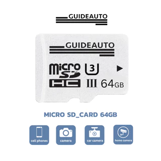 Guide SD CARD : U3 64GB ไกด์ Micro SD CARD สำหรับกล้องหน้ารถยนต์ กล้องวงจรปิด และ เมมโมรี่กล้อง รับประกัน 12 เดือน