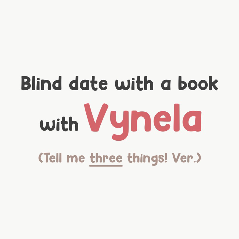 [กล่องสุ่มหนังสือภาษาอังกฤษ] Blind date with a book with Vynela (Tell me three things! Ver.)