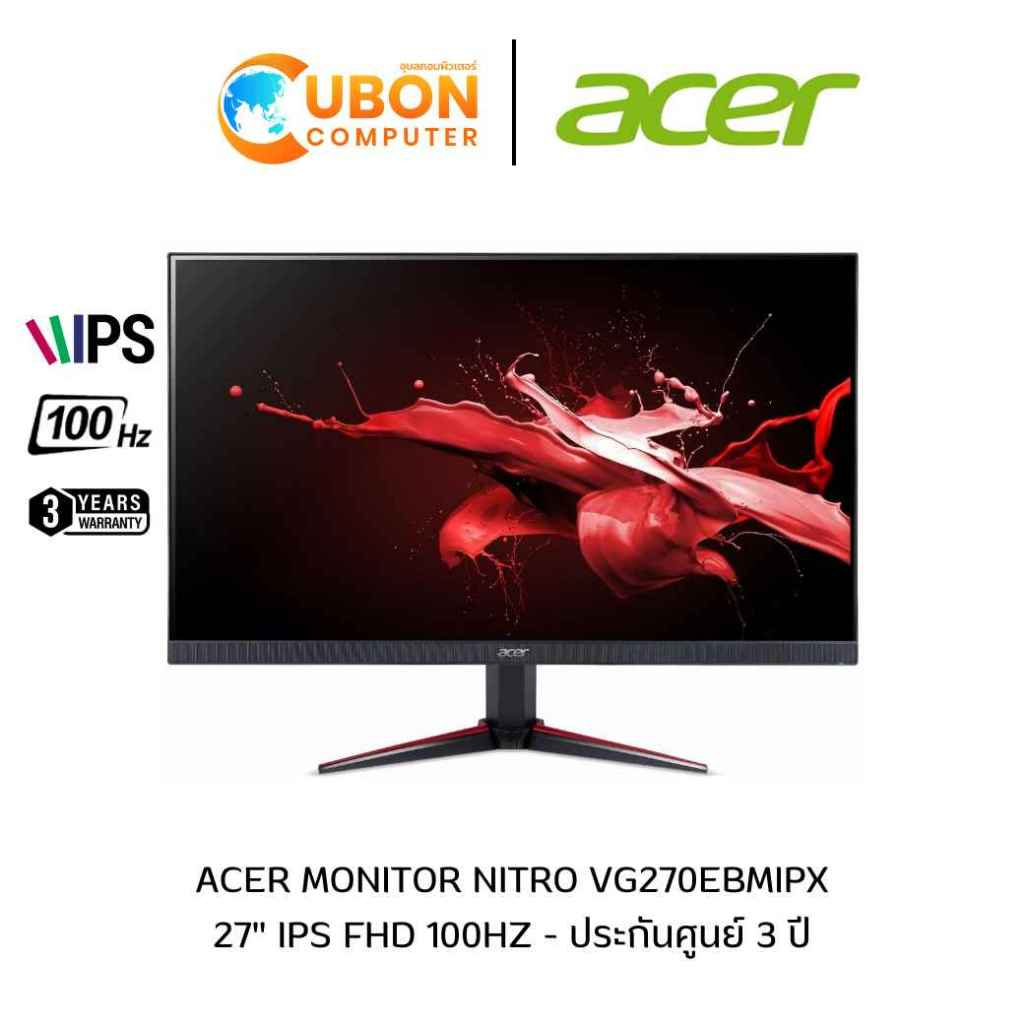 ACER MONITOR (จอมอนิเตอร์) NITRO VG270EBMIPX 27" IPS FHD 100Hz - 3 YEARS