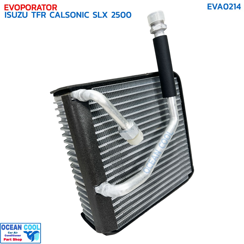 คอยล์เย็น อีซูซุ ทีเอฟอาร์ คาร์โซนิค SLX 2500 EVA0214 EVAPORATOR ISUZU TFR CALSONIC SLX 2500 ตู้แอร์