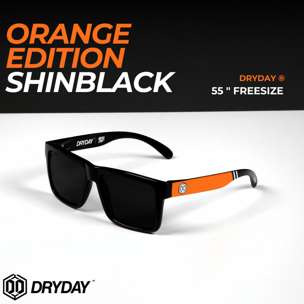 DRYDAY  SHIN BLACK  - ORANGE EDITION