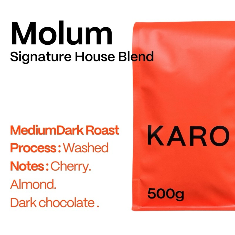 Karo coffee roasters House Blend - Molum blend