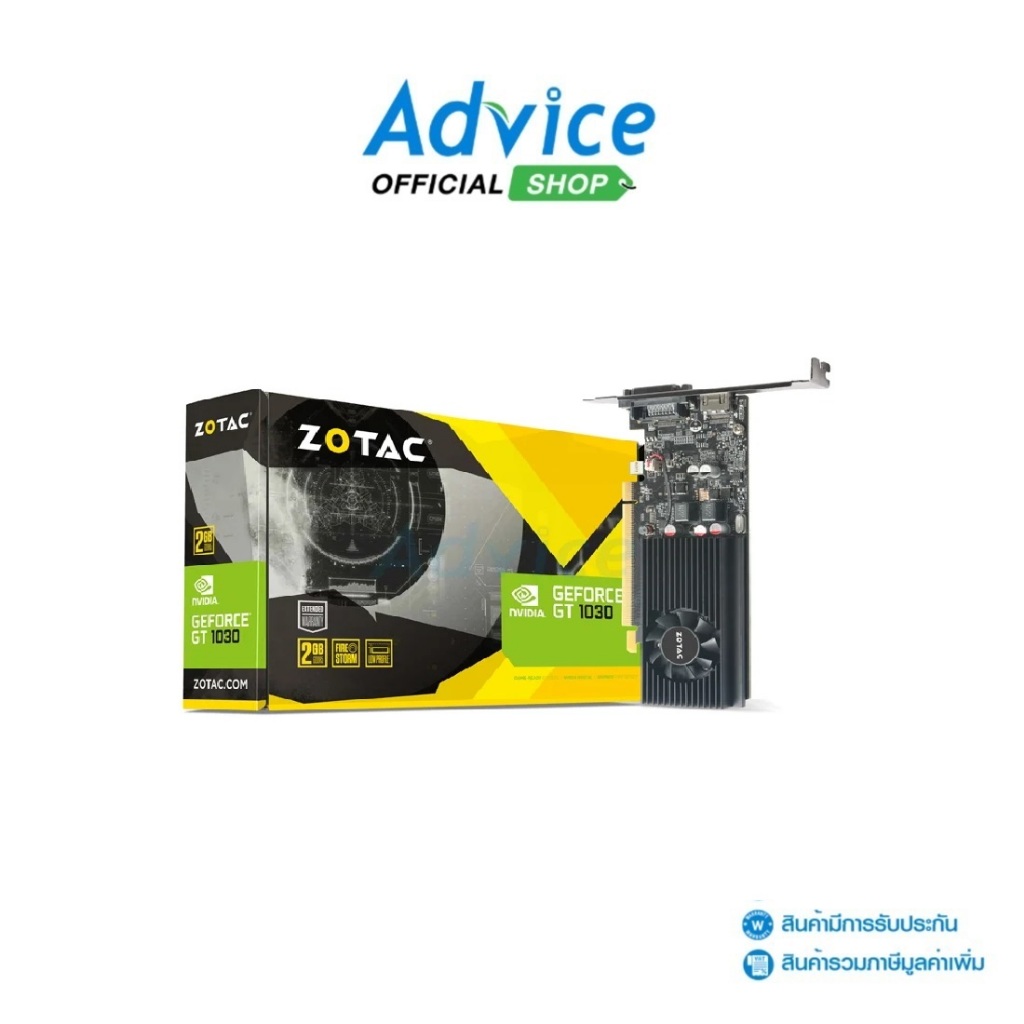 ZOTAC  VGA GEFORCE GT 1030  LOW PROFILE - 2GB GDDR5 [ZT-P10300A-10L] - A0135732