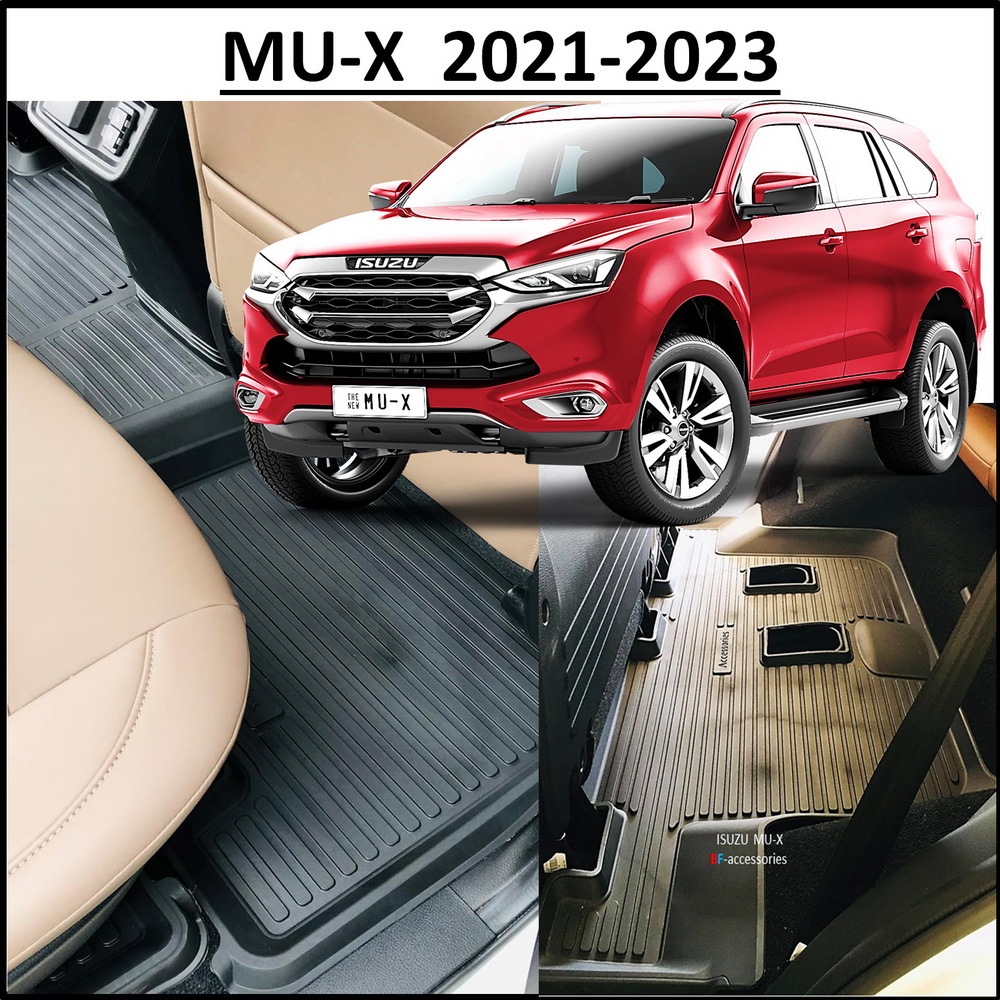 ผ้ายางปูพื้นรถยนต์ ถาดยางปูพื้น พรมปูพื้นรถ ISUZU MU-X 2021 22 23 24 ( 6 ชิ้น หน้า 2 กลาง 3 แถว3 1 ชิ้นแผ่นใหญ่ ) MUX