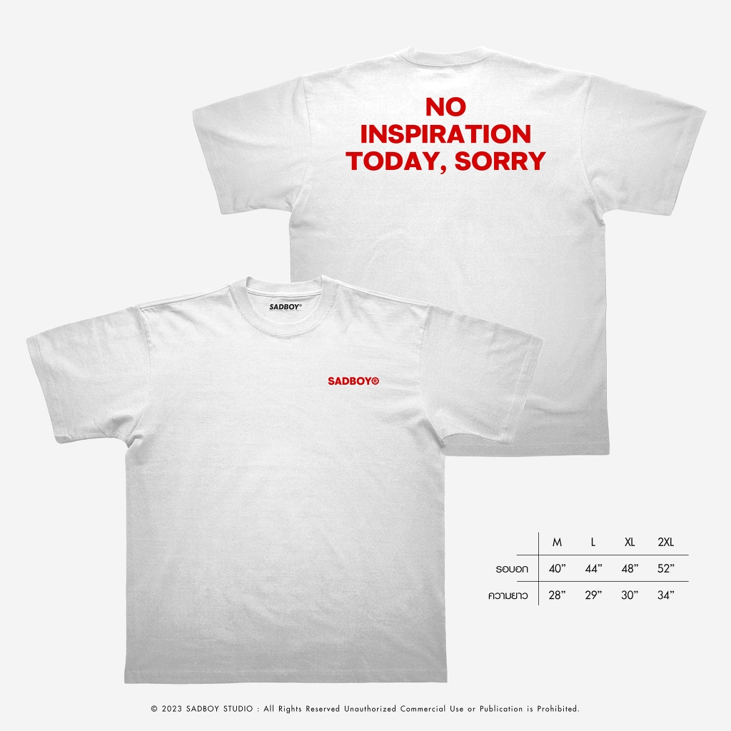 [ ส่งด่วน ] SADBOY® | NO Inspiration | 100% Organic Cotton