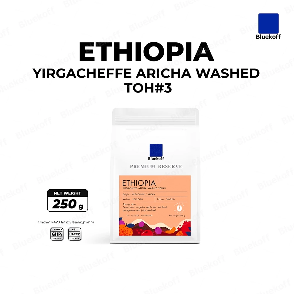 Bluekoff เมล็ดกาแฟ Ethiopia Yirgacheffe Aricha Washed TOH#3 Arabica 100% (1 ถุง บรรจุ 250 กรัม)