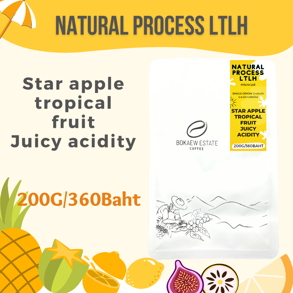 เมล็ดกาแฟคั่วบ้านบ่อแก้ว Natural Process LTLH Tropical fruit 200g