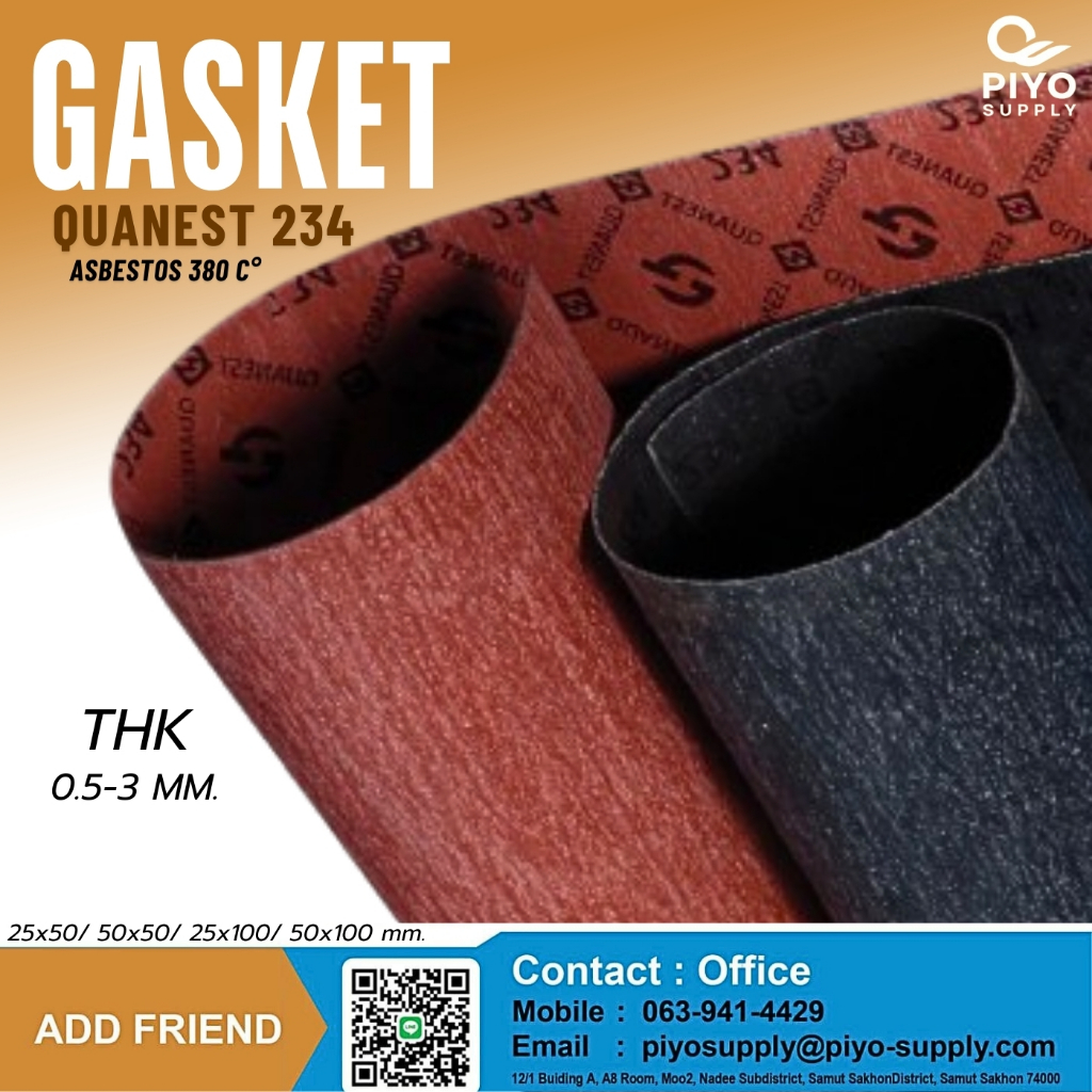 ปะเก็นไฟ ปะเก็นทนไฟ หนา 1.5-3 MM. 2 สี QUANEST 234 ชนิด Asbestos ทน 380 Cº แรงดัน 5 Kg/cm2 ใช้สำหรับงานสตรีม ลม น้ำ แก๊ส
