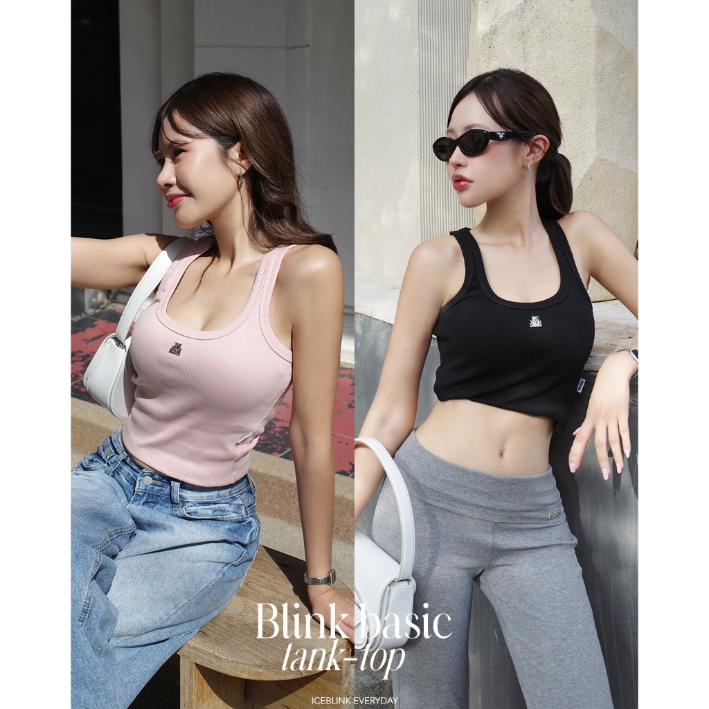 ICEBLINK l blink tank top เสื้อกล้ามเข้ารูป ใส่ได้ everyday look