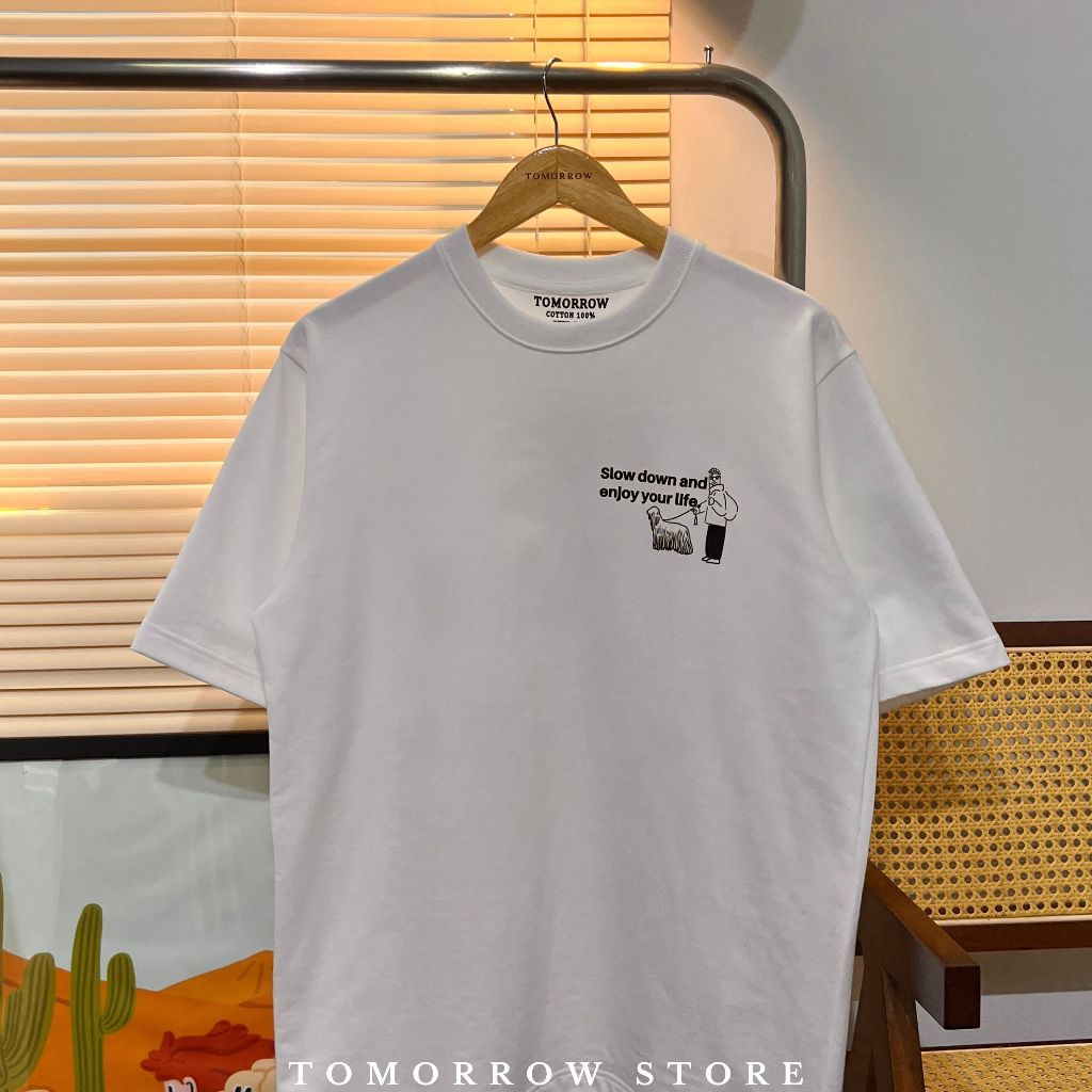 TOMORROW- เสื้อOVERSIZE/Premium ลาย Slow down and Enjoy your Life รูปที่ 6