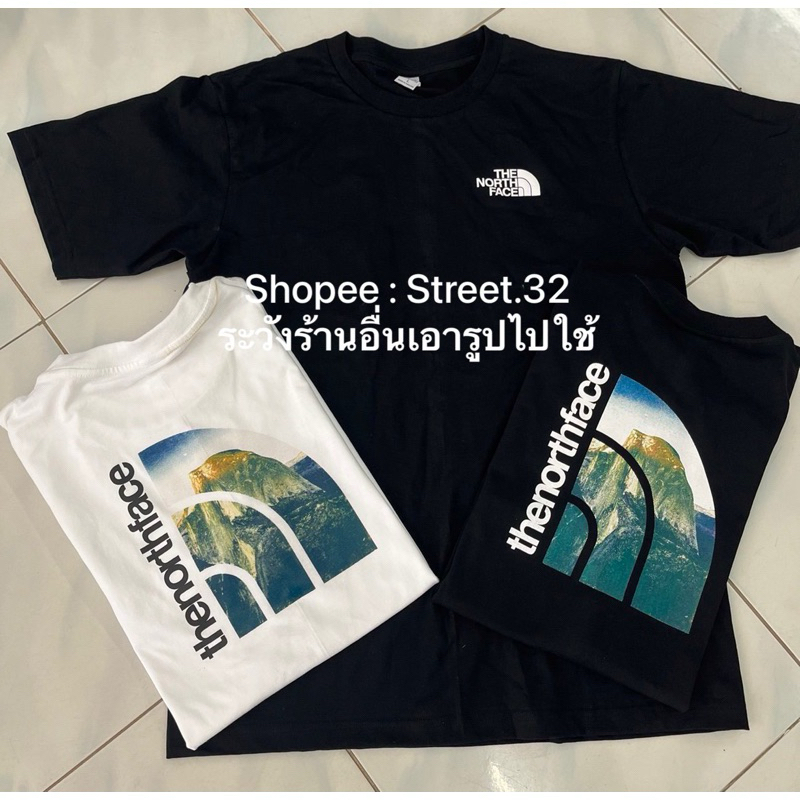 Street.32 เสื้อยืด แขนสั้น สกรีนลาย งานไทย ถ่ายจากรูปสินค้าจริง The North f ภูเขา