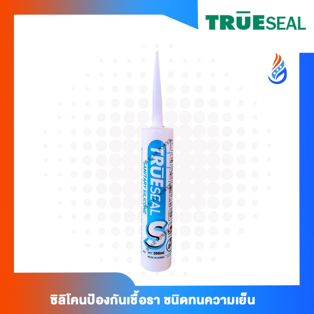 Trueseal ซิลิโคนยาแนว Sealant ชนิดไร้กรด กาวซิลิโคน อุดรอยแตก ร้าว กันรั่วซึม กันเชื้อรา กันน้ำ