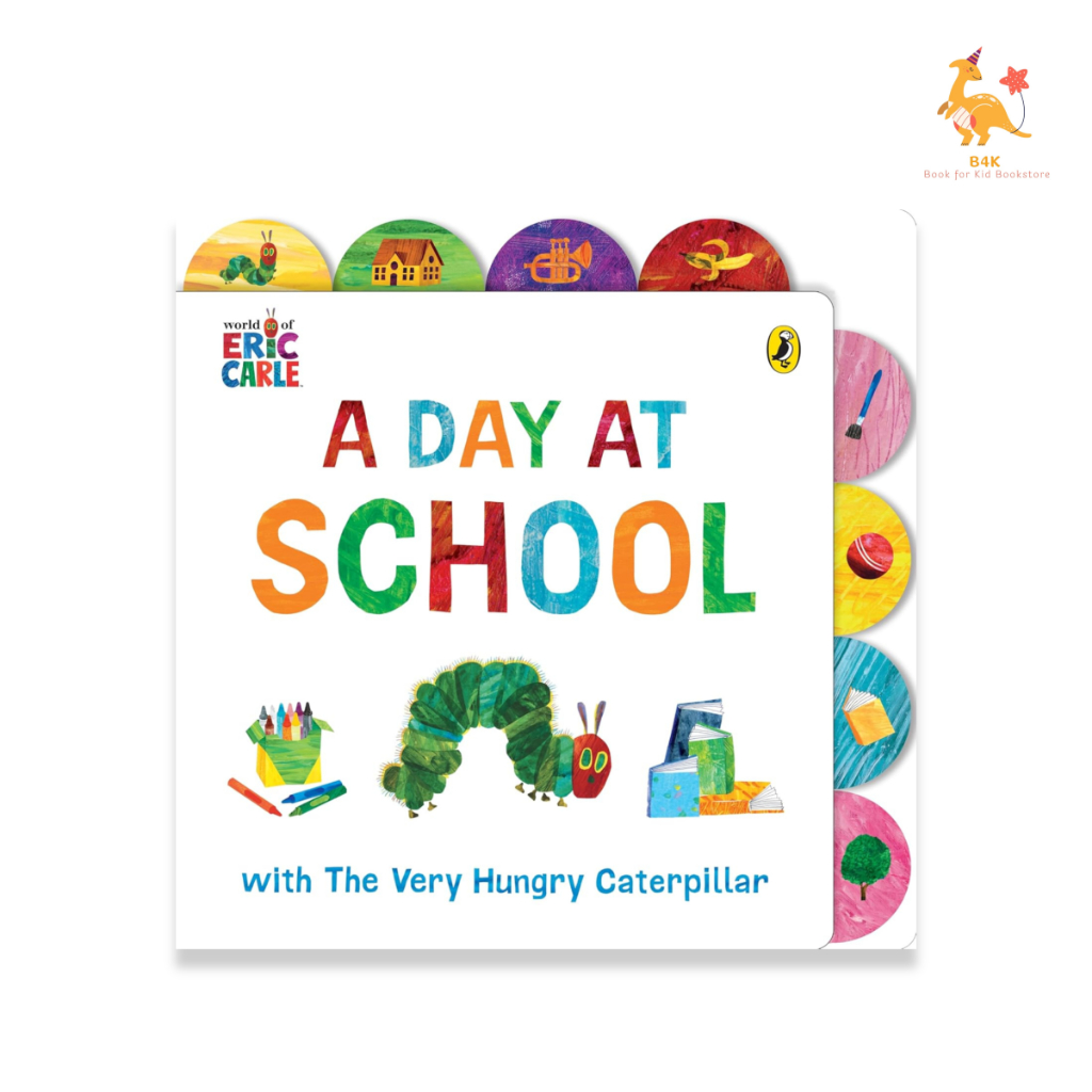 A Day at School with The Very Hungry Caterpillar Board book