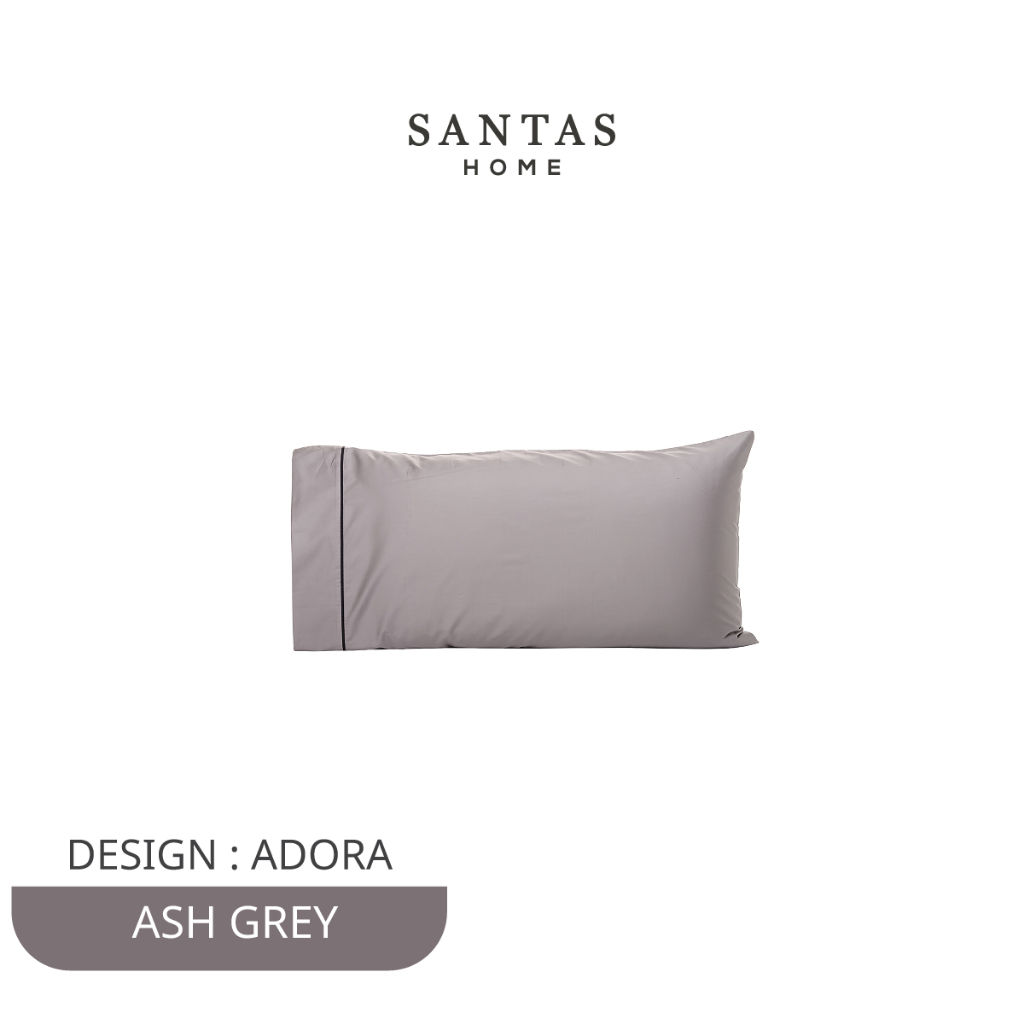 SANTAS HOME | ปลอกหมอนหนุน รุ่น ADORA |  Supima cotton ทอ 500 เส้นด้าย  King  ขนาด 21x37 นิ้ว