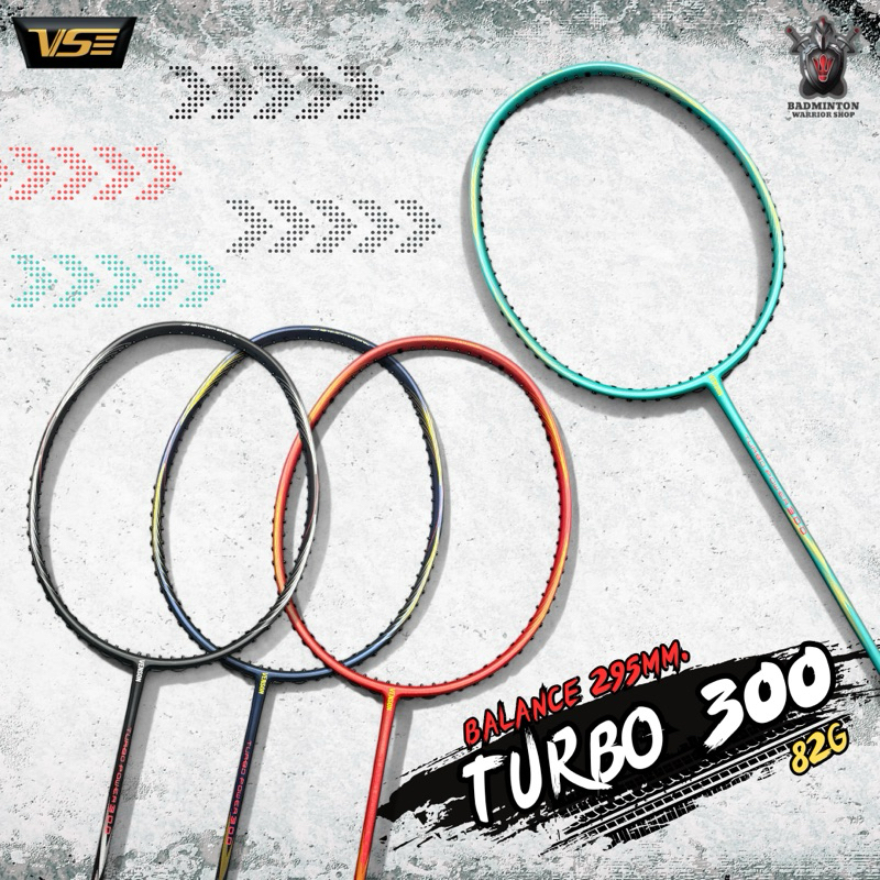 ไม้แบดมินตัน VS TURBO 300 รุ่นใหม่ ฟรี [เอ็น + กริป + ซอง]