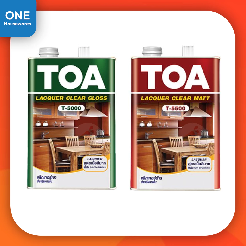 [ล็อตใหม่] ทีโอเอ แลคเกอร์เงา แลคเกอร์ด้าน ทินเนอร์ 71 - TOA T5000 T5500 แลคเกอร์ทาไม้ แลคเกอร์ เคลือบเงาไม้