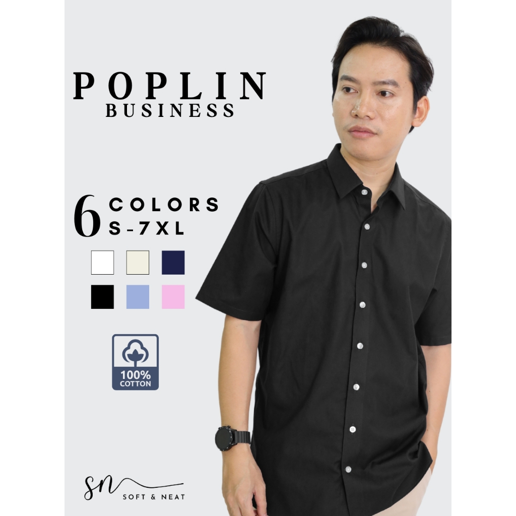 S-7XL เสื้อเชิ้ตผู้ชาย แขนสั้นคอปก POPLIN COTTON 100% รีดง่าย เสื้อเชิ้ตใส่ทำงาน ผู้ชายไซส์ใหญ่
