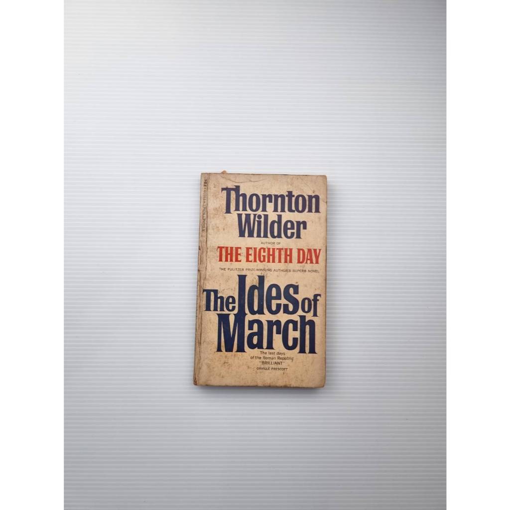 The Ides of March Thornton Wilder