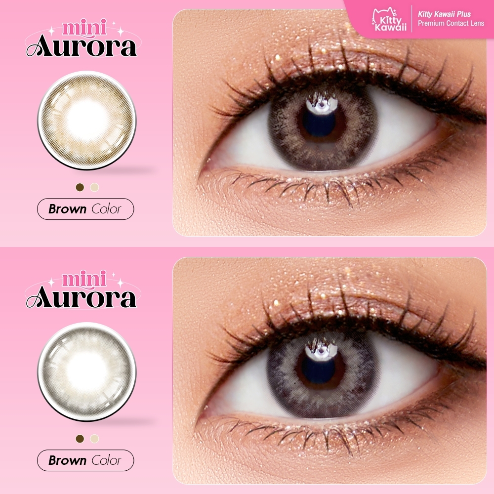 คอนแทคเลนส์(มินิ)🔥Mini Aurora🔥(Kitty Kawaii) สี : Brown / Gray รายเดือน มีค่าสายตา