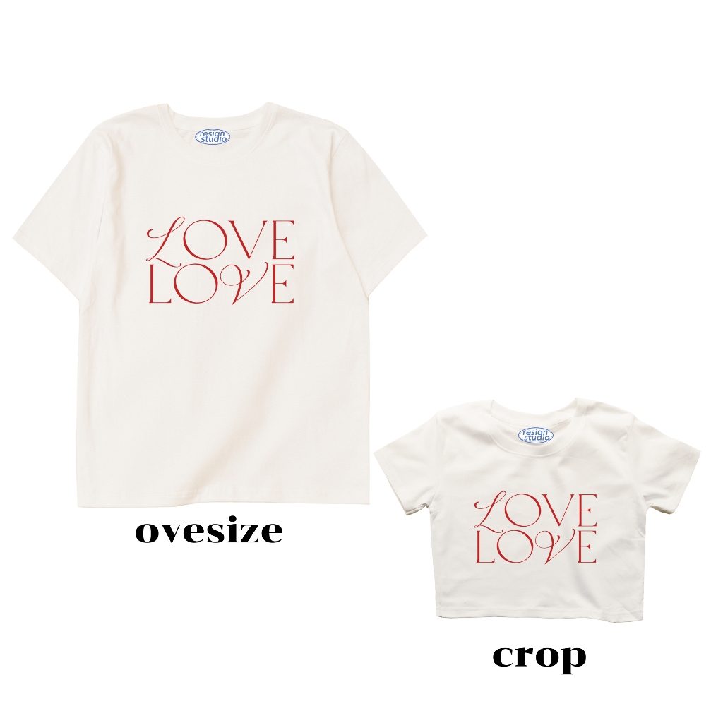 resign studio - crop&oversize ลาย love love