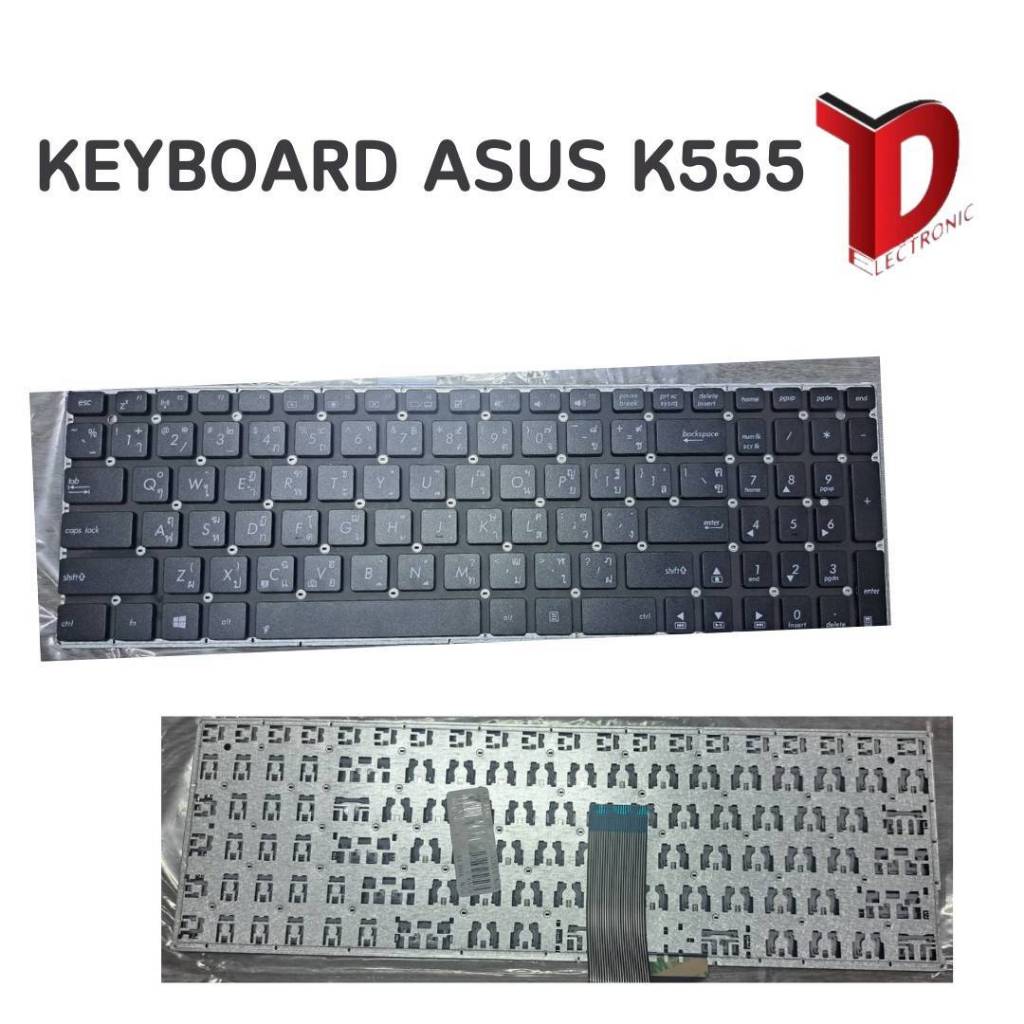 KEYBOARD:ASUS K555 ใช้ได้กับรุ่น  ASUS K555 K555L K555LA K555LD X555 X555LA X555LD X551 X554L X555L