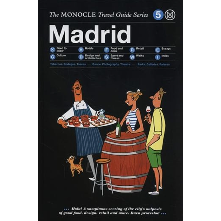 The Monocle Travel Guide to Madrid: The Monocle Travel Guide Series (Monocle Travel Guides, 5) Hardc