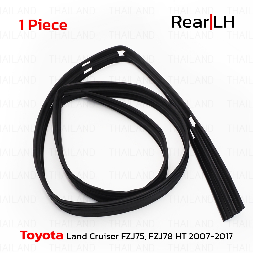 ยางร่องกระจก สักหลาดร่องกระจก สีดำ สำหรับ Toyota Land Cruiser FZJ75,FZJ78 HT ปี 2007-2017