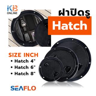 SEAFLO ฝาปิรู สีดำ Hatch 4