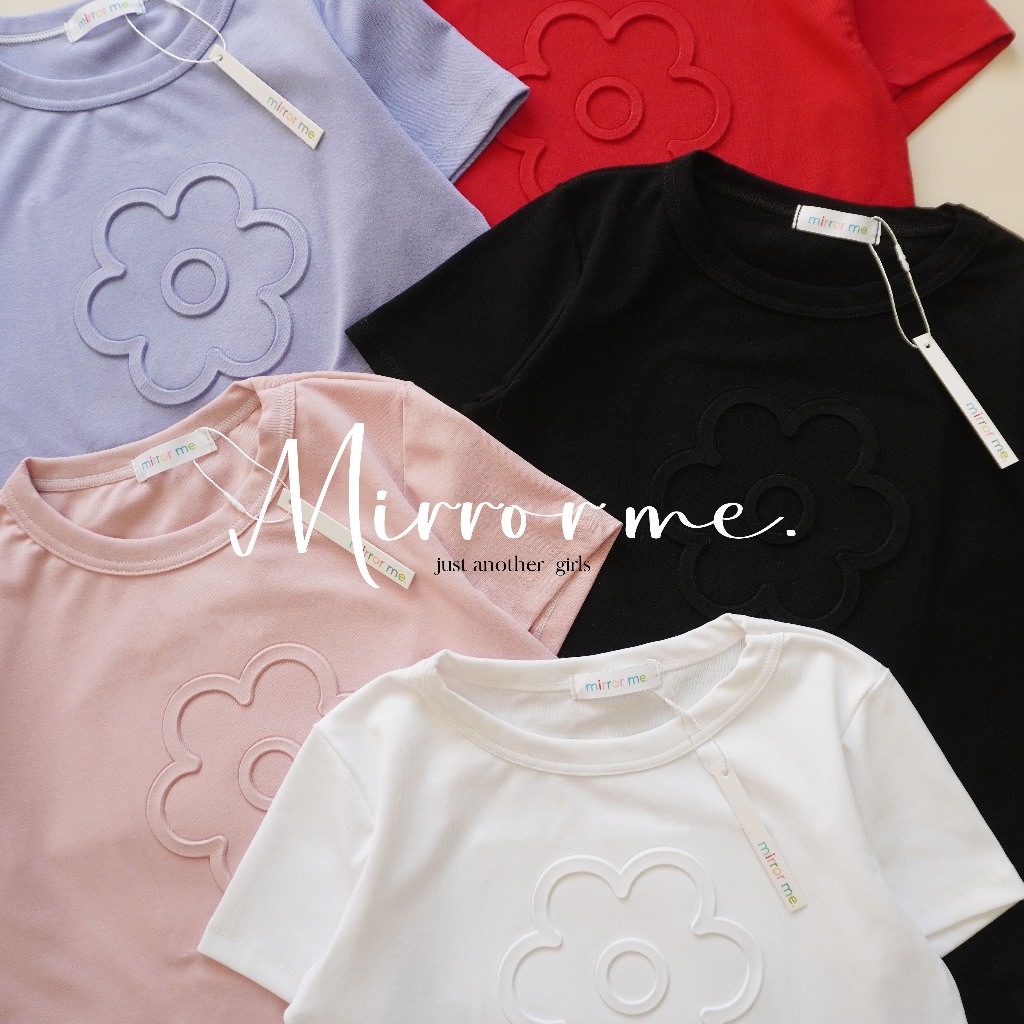 mirrorme เสื้อยืดลายดอกไม้ งานนูน ทรงสวย ผ้าใส่สบาย ยืดได้เยอะ