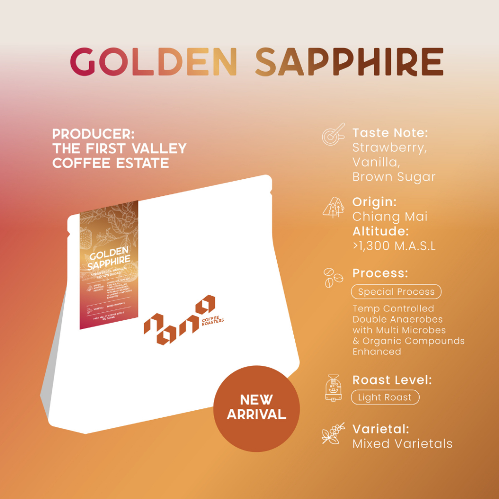 [NewArrival] Nana Coffee Roasters เมล็ดกาแฟ คั่วอ่อน - Golden Sapphire 100 g.