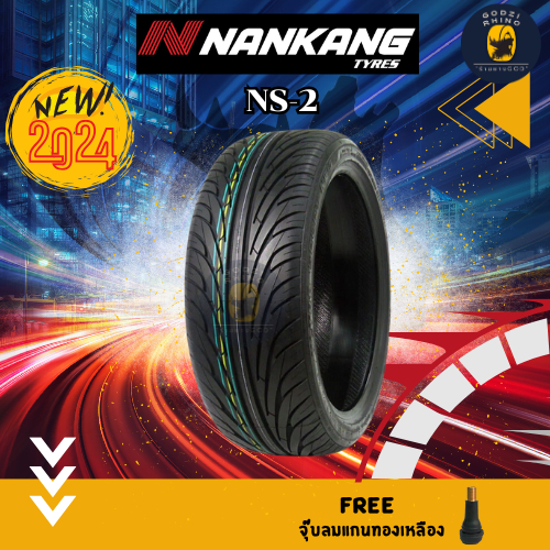 NANKANG รุ่น NS-2 ยางรถเก๋ง 195/45 R16 205/40 R17 215/40 R18 ( 1 เส้น) ยางปี 2022-2024🔥 แถมจุ๊บฟรี!!