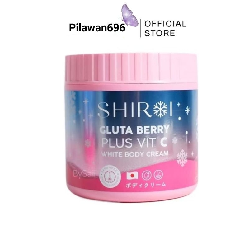 ครีมกลูต้าเบอรี่พลัส วิตซี ชิโรอิ SHIROI ผิวกระจ่างใส ผิวขาว ลดรอยแตก ผิวแข็งแรง