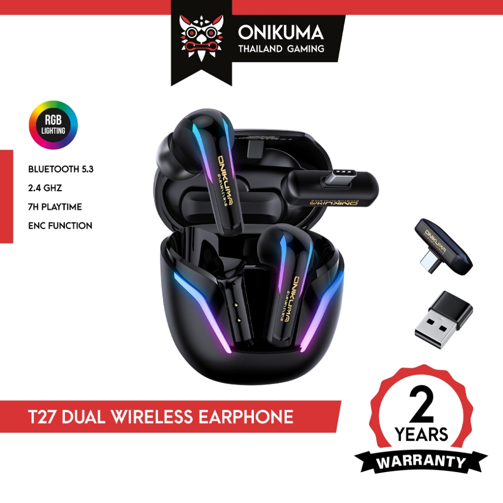 Onikuma T27 Dual Gaming Wireless Earphone หูฟัง TWS 2 ระบบ 2.4Ghz + Bluetooth 5.3 แสงไฟ RGB