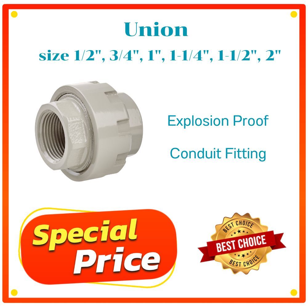 Union Explosionproof Conduite Fitting อุปกรณ์ไฟฟ้าป้องกันการระเบิด