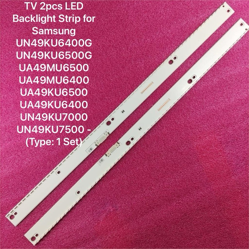 SAMSUNG 49 หลอด UA49MU6100KX*UA49KU6300K :UA49MU6300KXXT 5+7LED12ชิ้น UN49MU6290 UN49MU650D UA49KU63