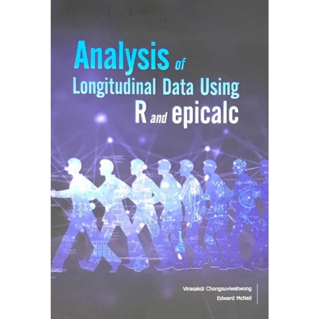 [ศูนย์หนังสือจุฬาฯ] 9786162714764 ANALYSIS OF LONGITUDINAL DATA USING R AND EPICALC