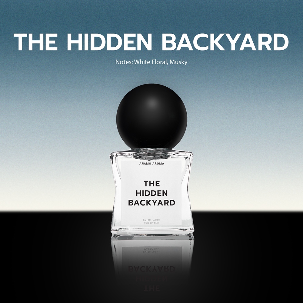 น้ำหอมกลิ่น The Hidden Backyard กลิ่นที่ออกแบบจากความประทับใจในการเดินเล่นในห้างกรุงเทพฯ EDT By ARAM