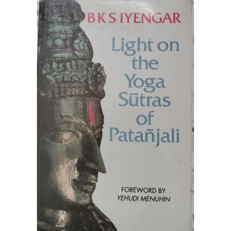 Light on the yoga sūtras of Patañjali B K S Iyengar หนังสือภาษาอังกฤษ