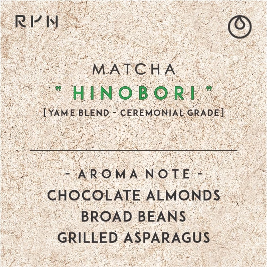 " Hinobori " Ryn Matcha Ceremonial Grade - Yame Blend [ 30G / 50G / 100G ]