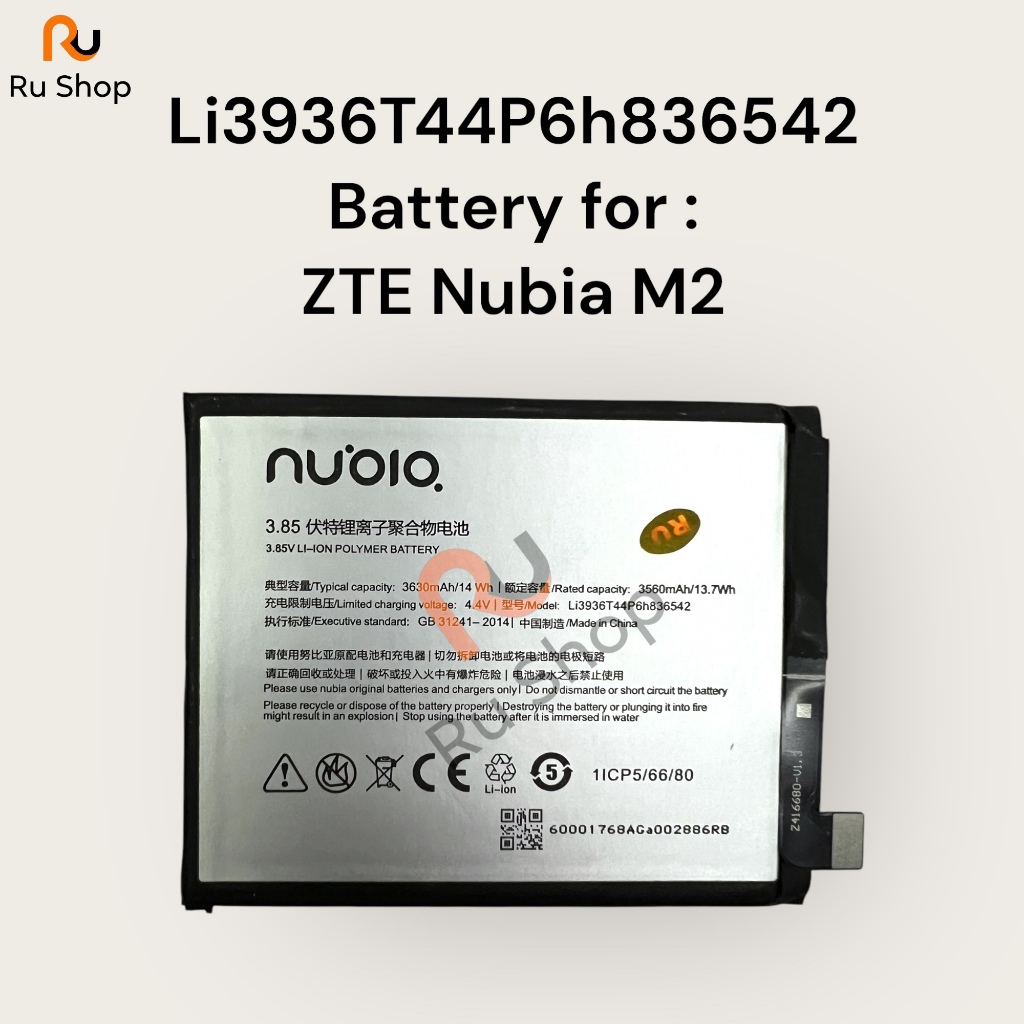 แบตเตอรี่ แท้ ZTE Nubia M2 NX551J Li3936T44P6h836542 3630mAh