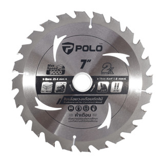 POLO ใบเลื่อยวงเดือน 7 นิ้ว ใช้สำหรับตัดไม้