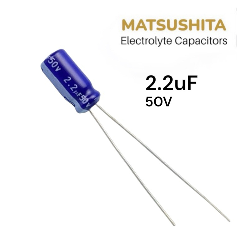 คาปาซิเตอร์ 2.2uF 50V Matsushita Capacitor อิเล็กโทรไลติก ลำโพง วงจรขยายเสียง (2-4ชิ้น) วิธีต่อคาปาซ