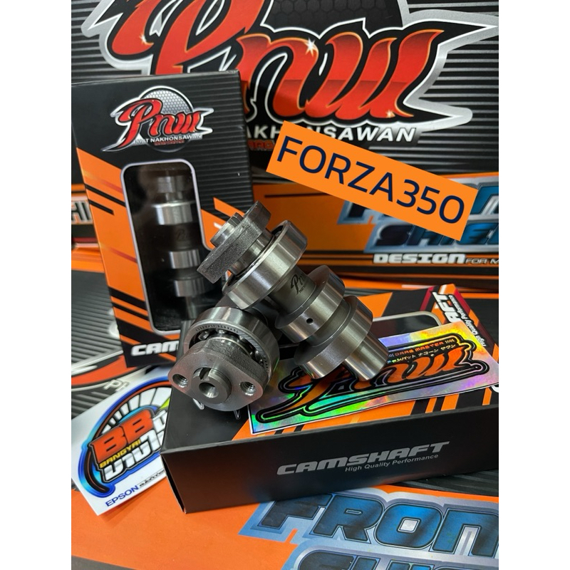 แคมช่างพัฒน์ แท้💯 FORZA350 ช่างพัฒน์ นครสวรรค์ PNW แคมชาฟท์ F350 ฮอนด้า แคมซิ่ง ฟอซ่า แคมแต่ง HONDA