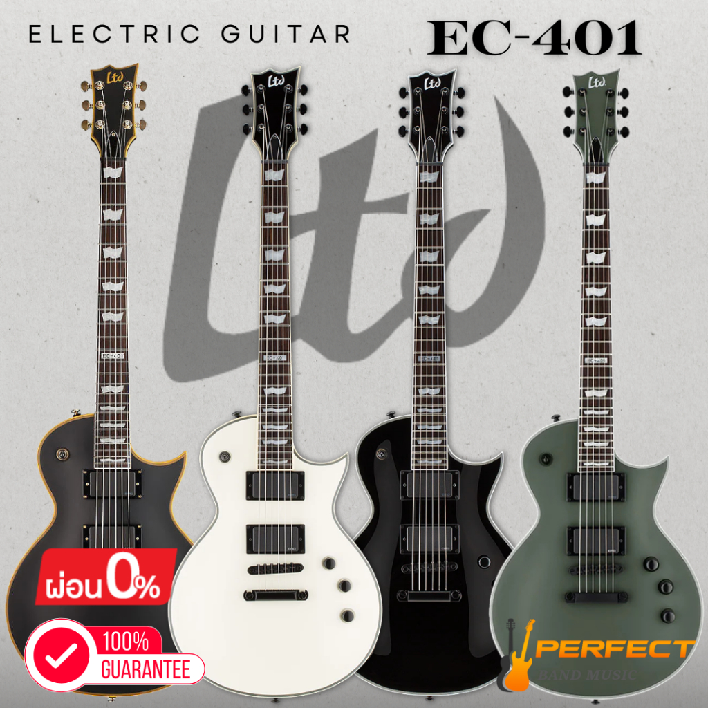 กีตาร์ไฟฟ้า LTD EC-401 Electric Guitar [ผ่อน 0% 10เดือน]