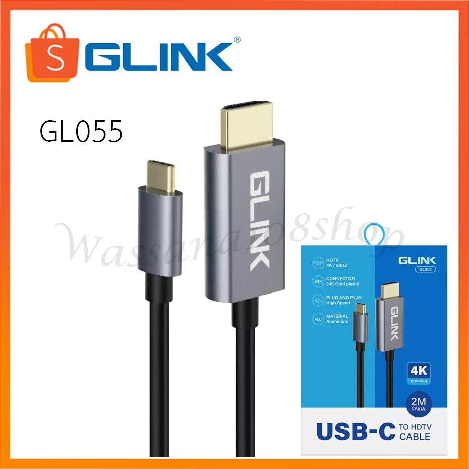 Glink GL055 Cable TYPE-C TO HDMI/HDTV UHD 4K 60Hz 2M สายแปลงต่อสมาร์ทโฟนออกจอทีวี